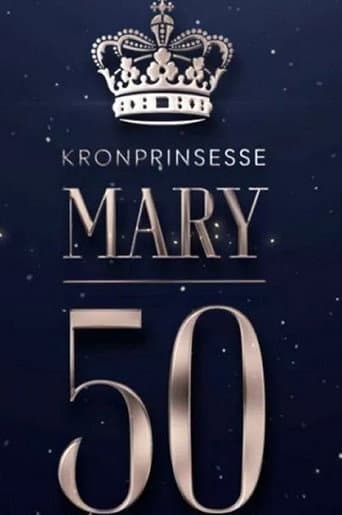 Poster for Mary 50 år - vi fejrer Danmarks kronprinsesse