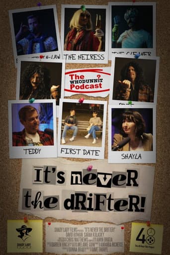 Poster for It's Never the Drifter!