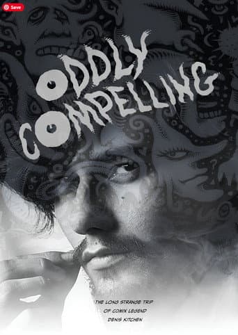 Poster for Oddly Compelling: The Denis Kitchen Story
