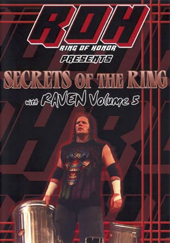Poster for Secrets of The Ring w/ Raven Vol. 5