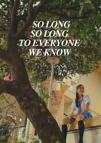 Poster for So Long, So Long To Everyone We Know