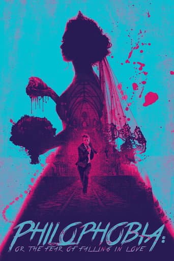 Poster for Philophobia: or the Fear of Falling in Love