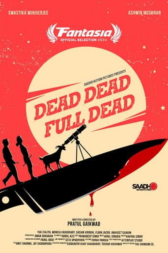 Poster for Dead Dead Full Dead
