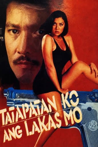 Poster for Tatapatan Ko Ang Lakas Mo