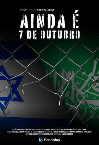 Poster for Ainda é 7 de Outubro