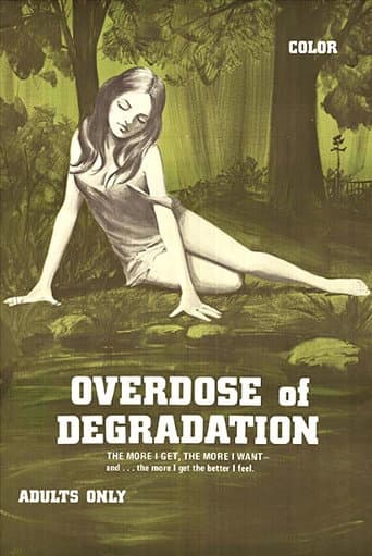 Poster for Overdose of Degradation