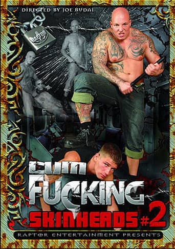 Poster for Cum Fucking Skinheads 2