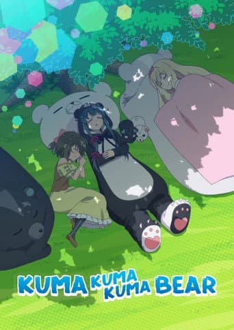 Poster for Kuma Kuma Kuma Bear