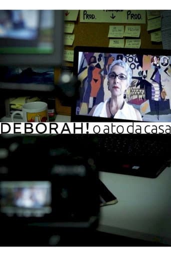 Poster for Deborah! O Ato da Casa