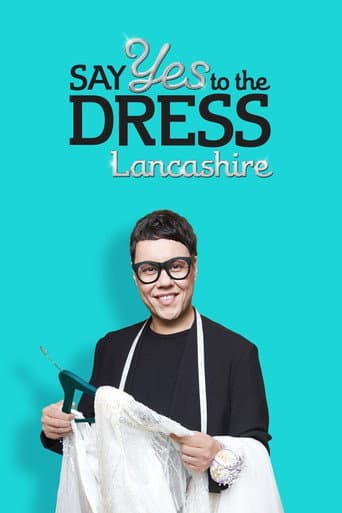 Poster for Say Yes To The Dress: Lancashire