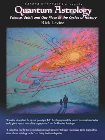 Poster for Quantum Astrology: Science, Spirit and Our Place in the Cycles of History