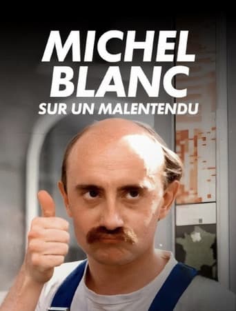 Poster for Michel Blanc, sur un malentendu