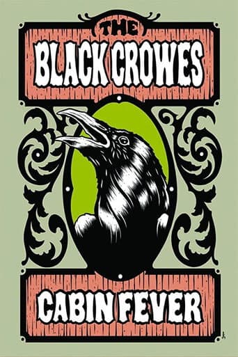 Poster for The Black Crowes - Cabin Fever
