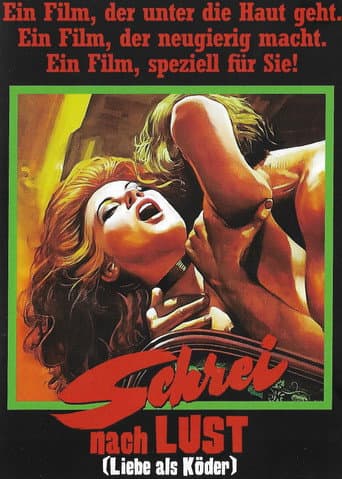 Poster for Schrei nach Lust - Liebe als Köder