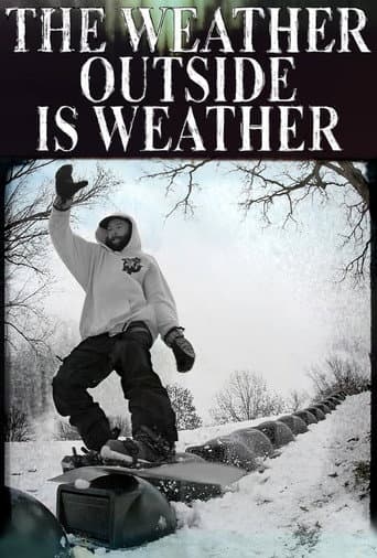 Poster for The Weather Outside is Weather