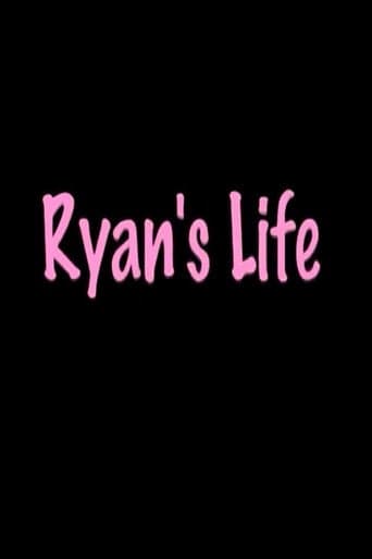 Poster for Ryan's Life