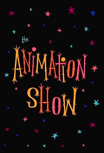 Poster for The Animation Show / Intermission in the Third Dimension / The End of the Show