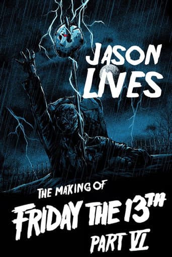 Poster for Jason Lives: The Making of Friday the 13th: Part VI