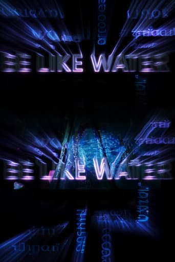 Poster for BE LIKE WATER (Interactive Film)