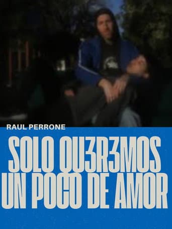 Poster for Solo qu3r3mos un poco de amor