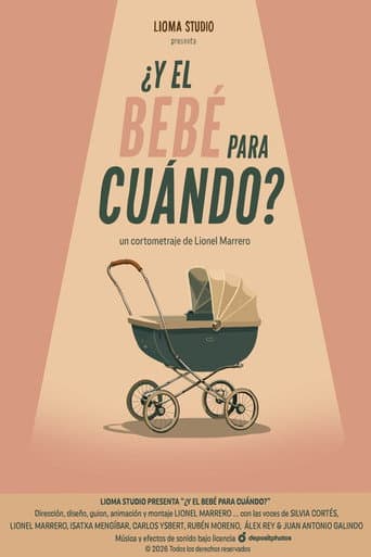 Poster for ¿Y el bebé para cuándo?