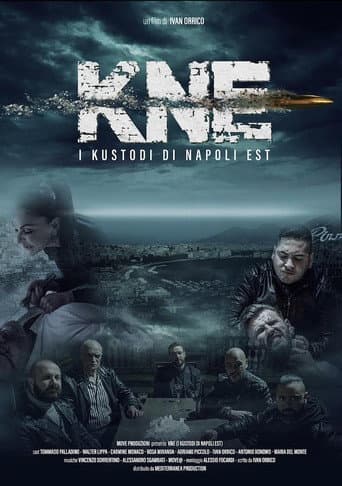 Poster for KNE - I Kustodi di Napoli Est
