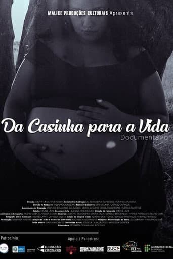 Poster for Da Casinha Para a Vida