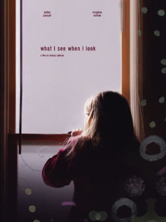 Poster for What I See When I Look