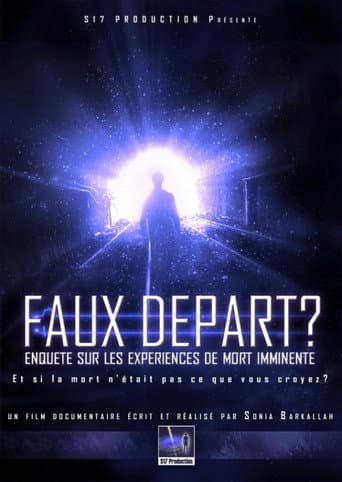 Poster for Faux Départ ? Enquête sur les Expériences de Mort Imminente