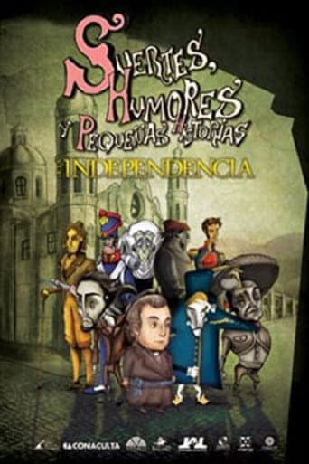 Poster for Suertes, humores y pequeñas historias de la Independencia y de la Revolución.