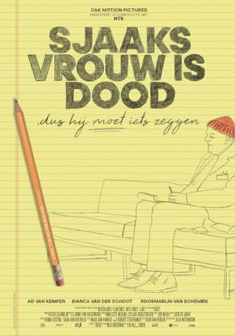 Poster for Sjaaks vrouw is dood dus hij moet iets zeggen