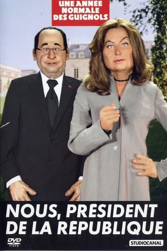 Poster for L'Année des Guignols - Nous, président de la République