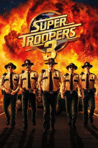 Poster for Super Troopers 3