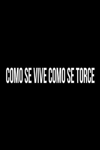 Poster for Como se Vive, Como se Torce