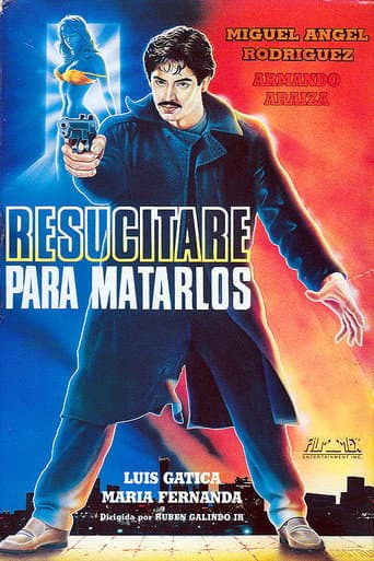 Poster for Resurrected To Kill