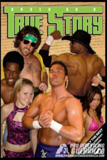 Poster for PWG: Based On A True Story