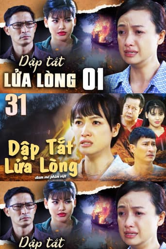 Poster for Dập tắt lửa lòng