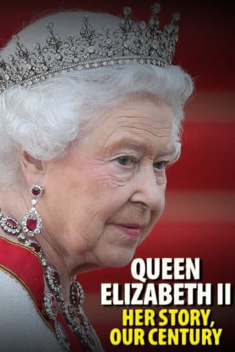 Poster for Queen Elizabeth II: Her Story, Our Century