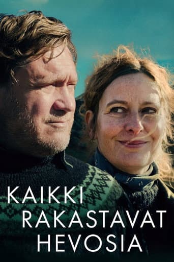 Poster for Kaikki rakastavat hevosia