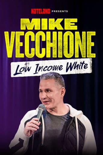 Poster for Mike Vecchione: Low Income White
