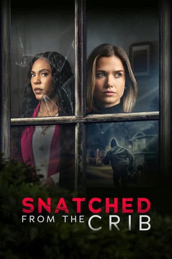 Poster for Snatched From The Crib