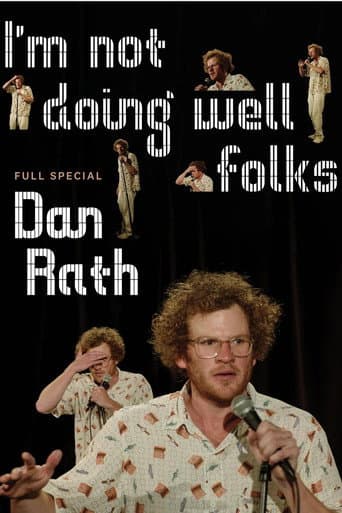 Poster for Dan Rath: I'm Not Doing Well Folks