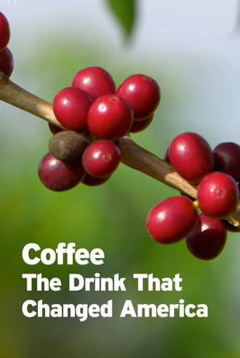 Poster for Coffee: The Drink That Changed America