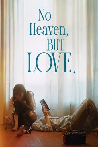 Poster for No Heaven, But Love.