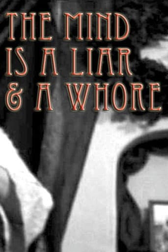 Poster for The Mind Is a Liar and a Whore