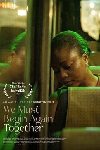 Poster for We Must Begin Again, Together