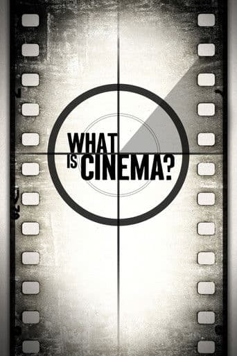 Poster for What Is Cinema?