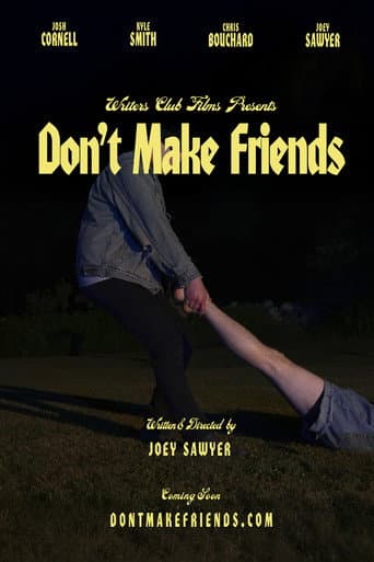 Poster for Don't Make Friends