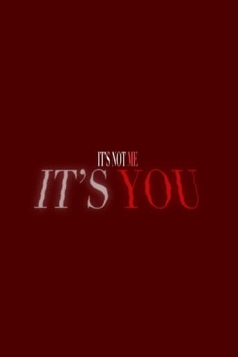 Poster for It's Not Me, It's You