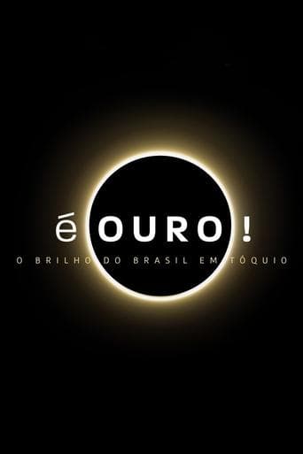 Poster for É Ouro! O Brilho do Brasil em Tóquio